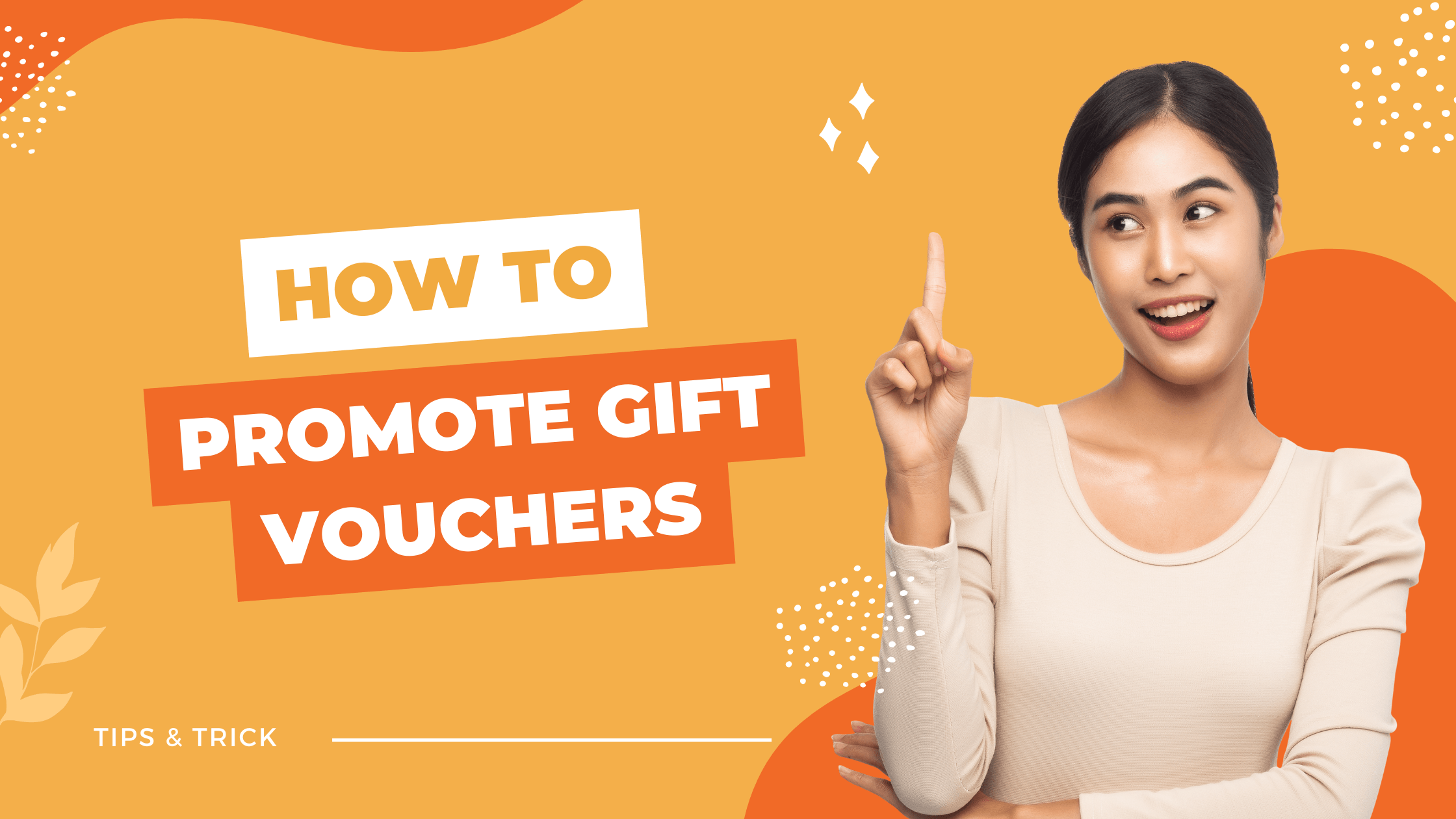 How to Promote Gift Vouchers: A Comprehensive Guide